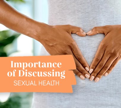 Importance of Discussing Sexual Health Christie Clinic